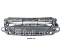 PG07057GA - Решетка радиатора (TYG) Peugeot 301 (2012-2014)
